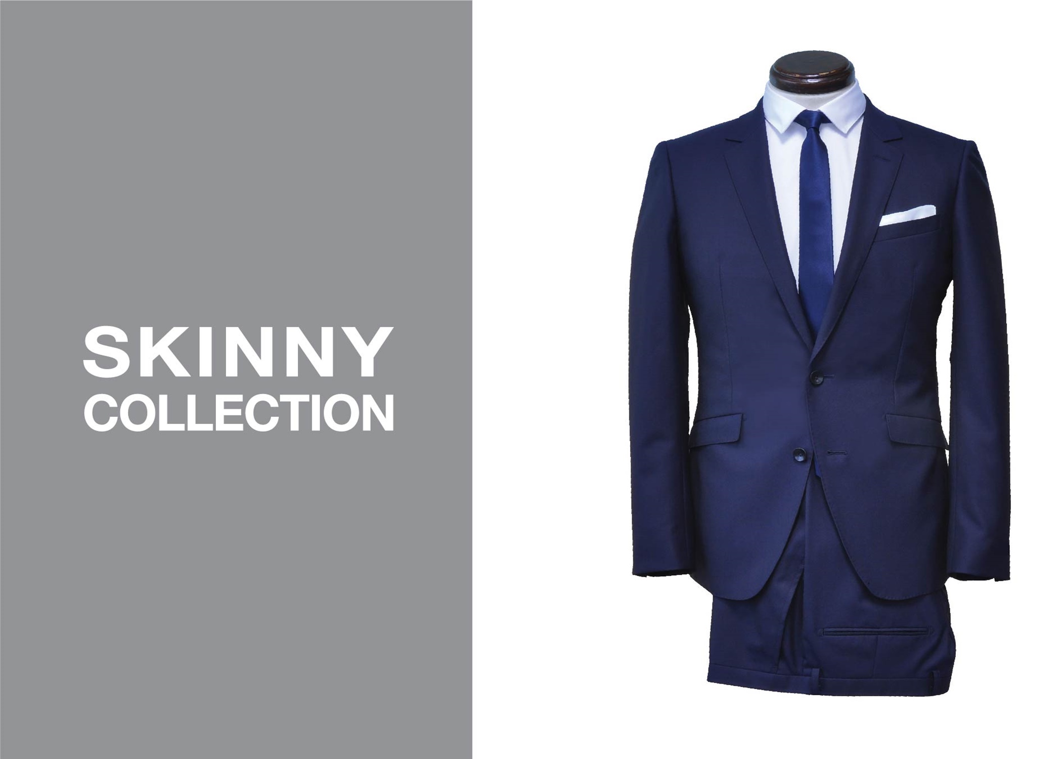 SKINNY  COLLECTION