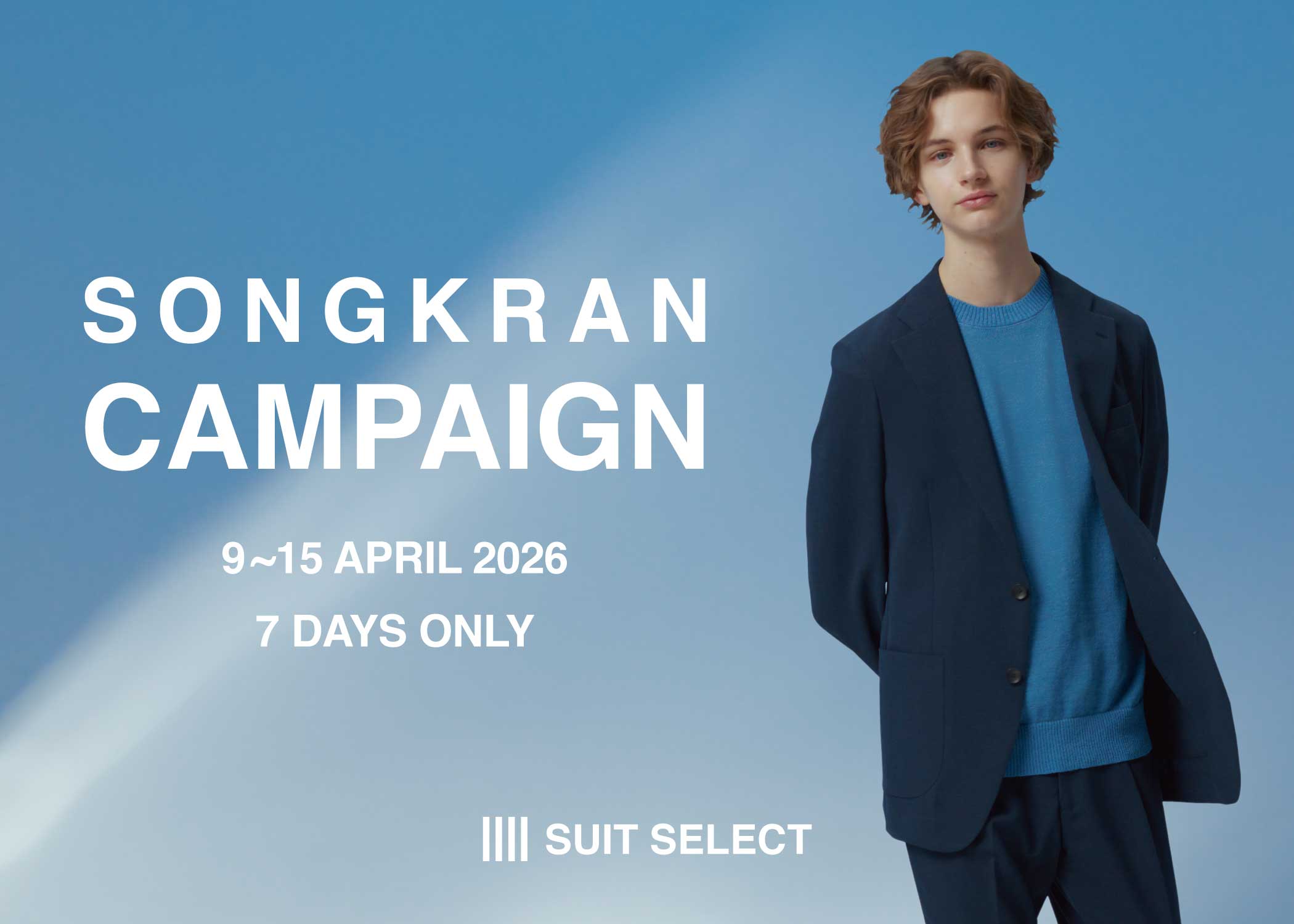 【SONGKRAN CAMPAIGN】<br> 9 – 15 APRIL 2026