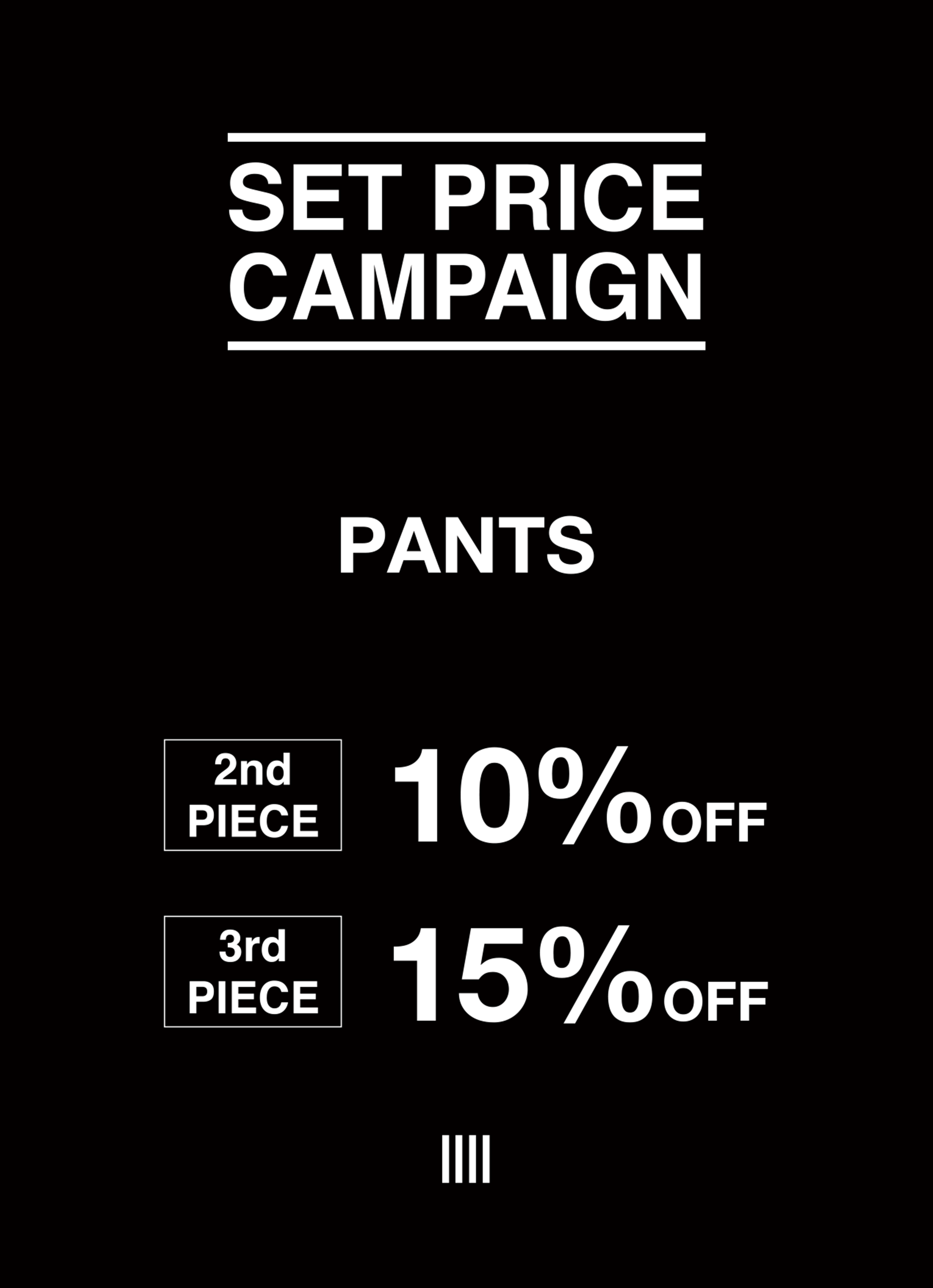 ซื้อกางเกงชิ้นที่ 2 รับส่วนลด 10%,  ซื้อกางเกงชิ้นที่ 3 รับส่วนลด 15%